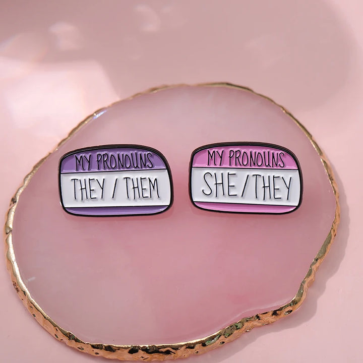 'My Pronouns: SHE/THEY, HE/THEY, THEY/THEM, HE/SHE/THEY' Pins